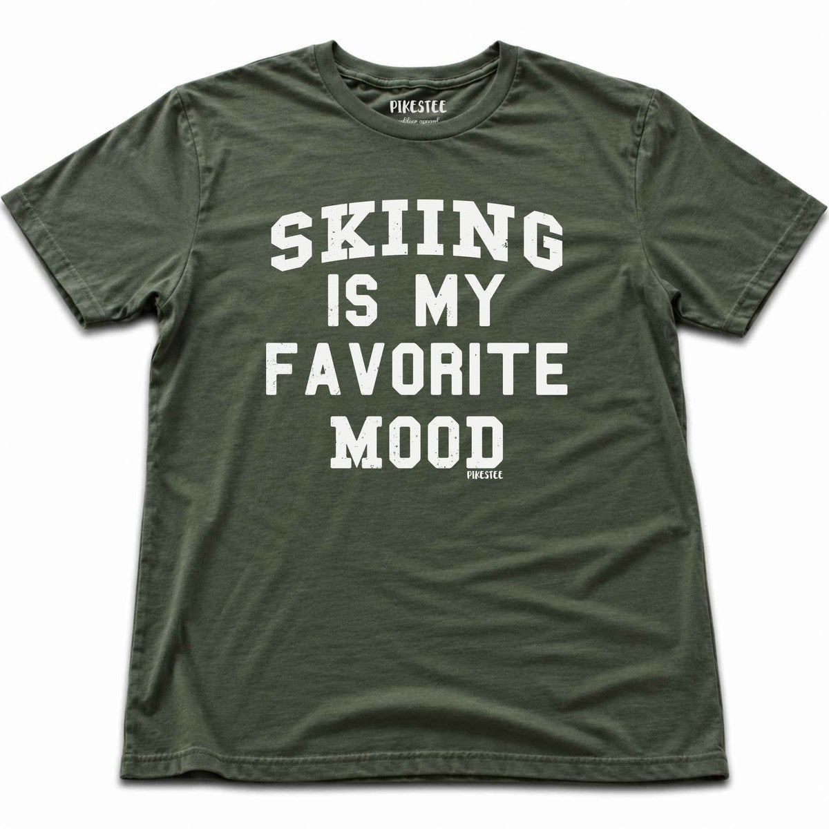 Skiing Is My Favorite Mood T-shirt - Military Green