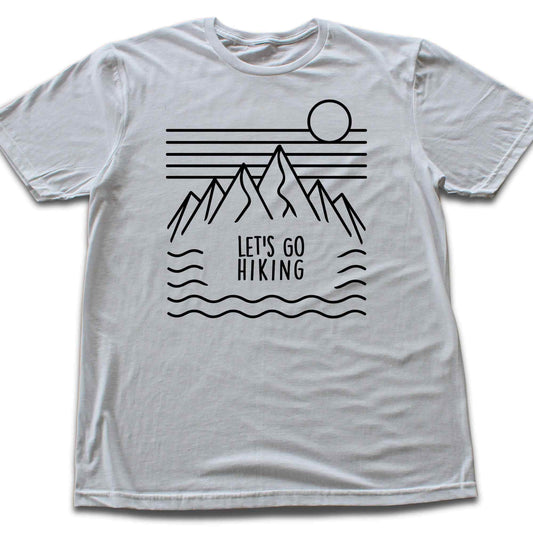 Let's go Hiking T-shirt
