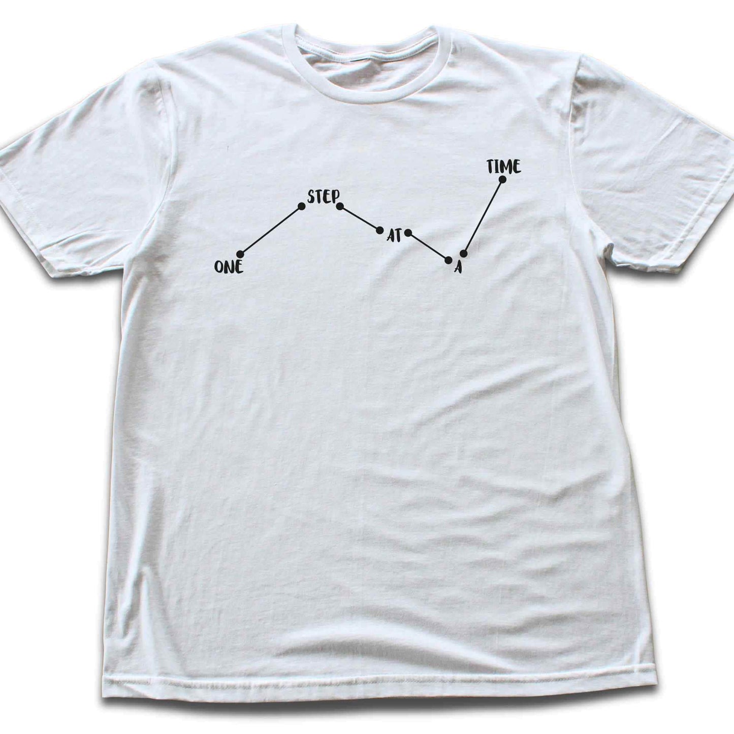 One Step At A Time T-shirt