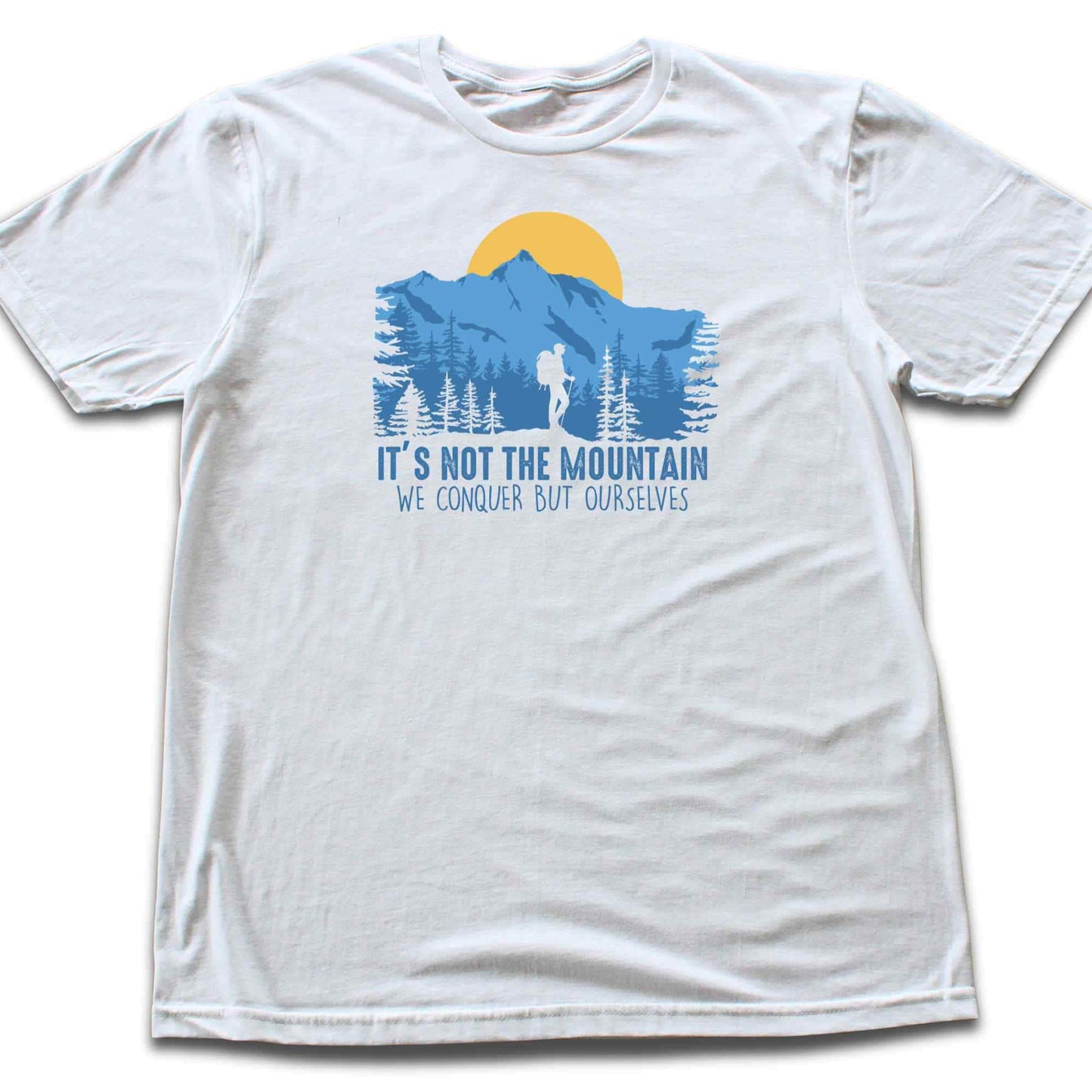 We Conquer Ourselves, Mountain T-shirt