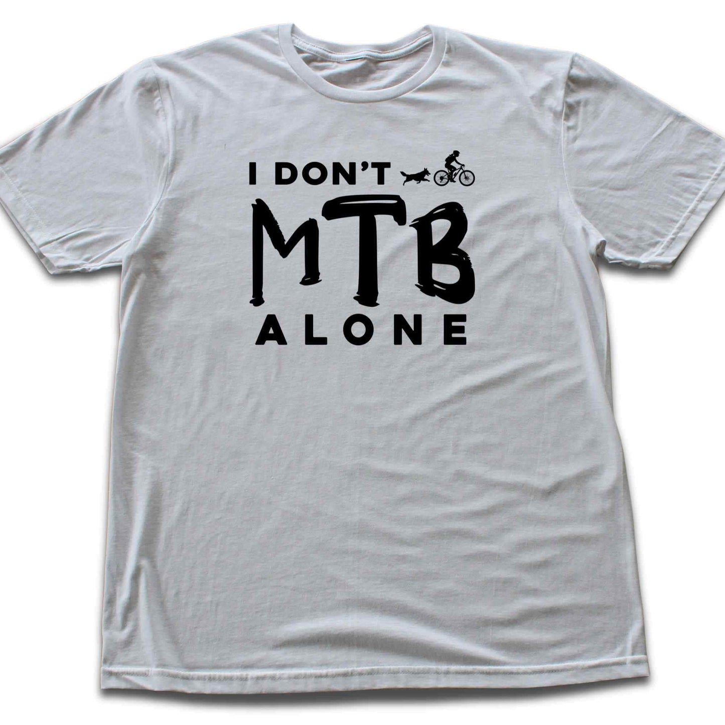 Don't MTB Alone T-shirt