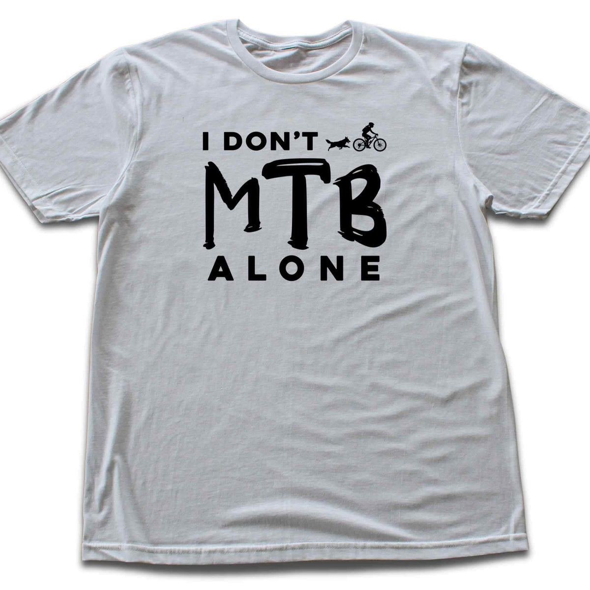 Don't MTB Alone T-shirt