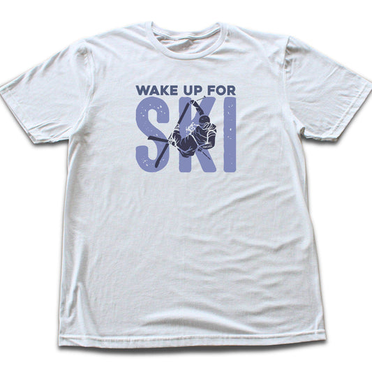 Wake Up For Ski T-shirt