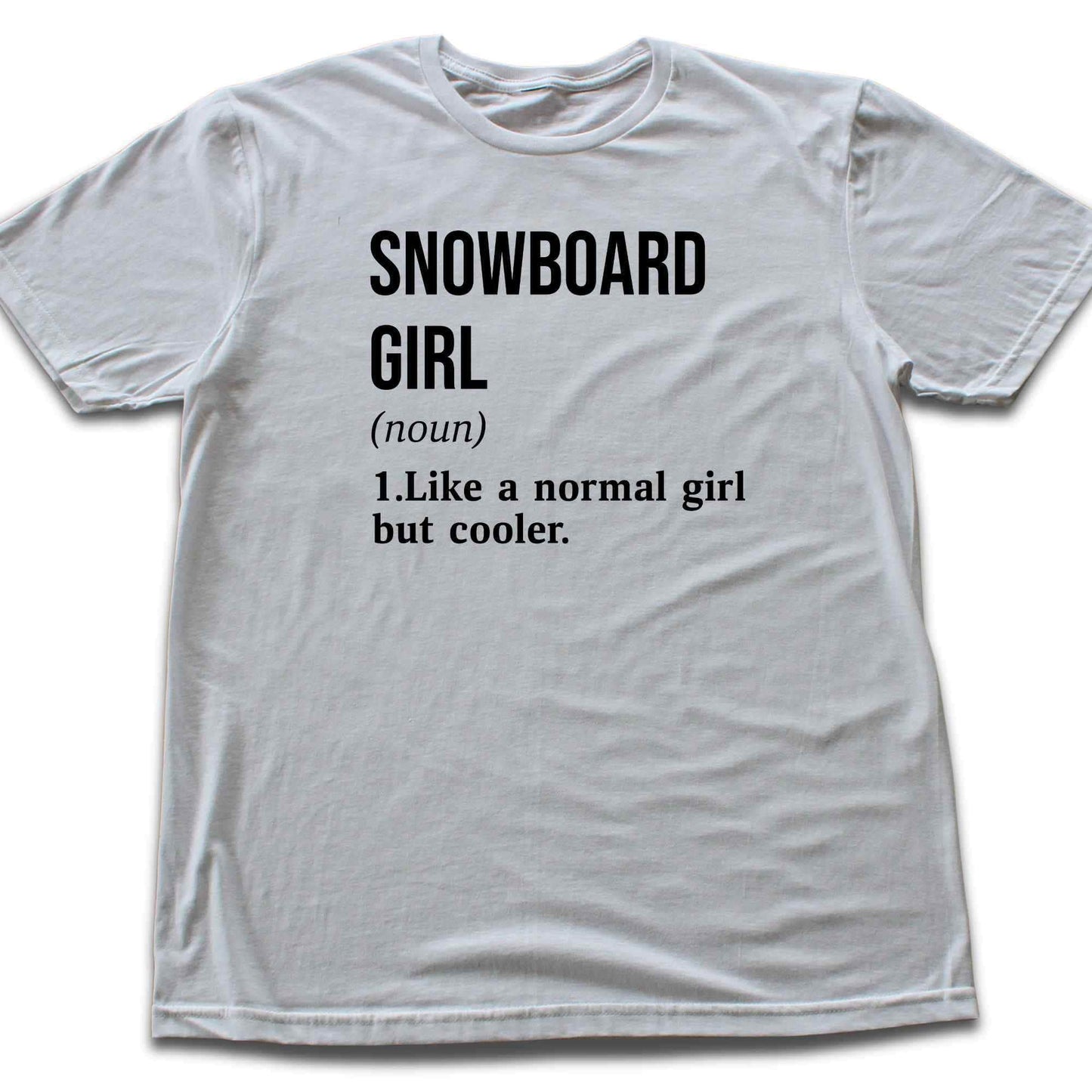 Snowboard Girl Definition T-shirt