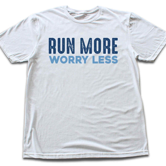 Run More Worry Less Typo T-shirt