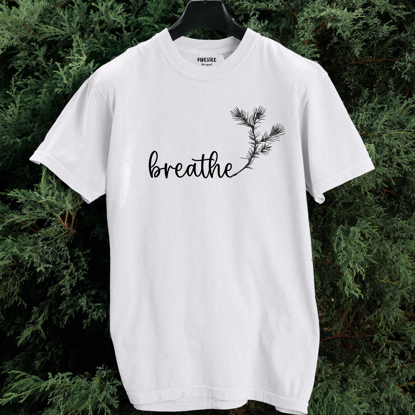 Breathe the Pine T-shirt
