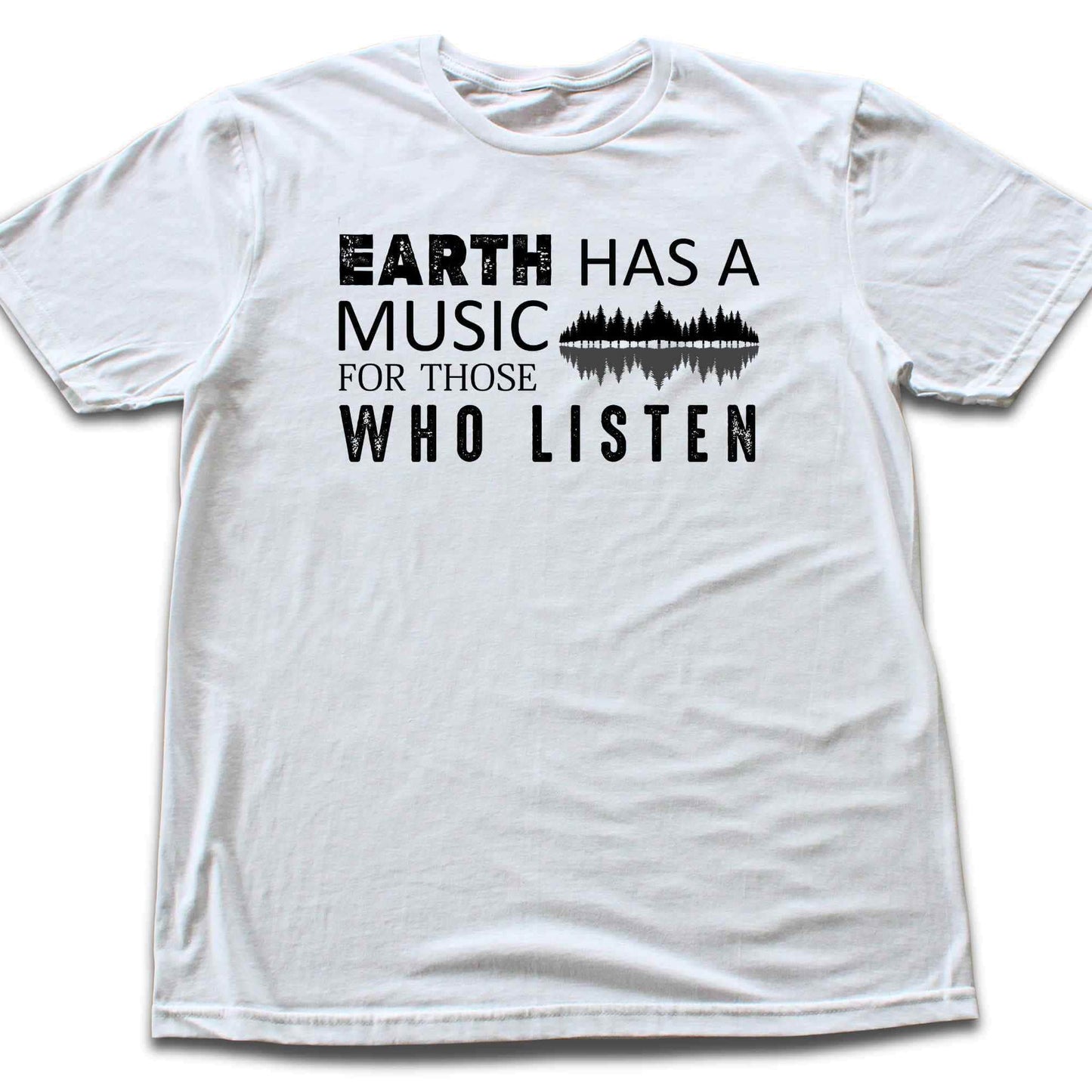 Earth Has a Music T-shirt