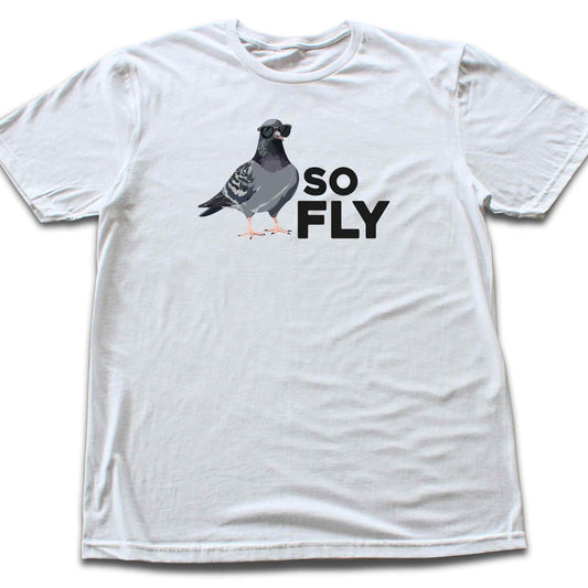 So Fly T-shirt