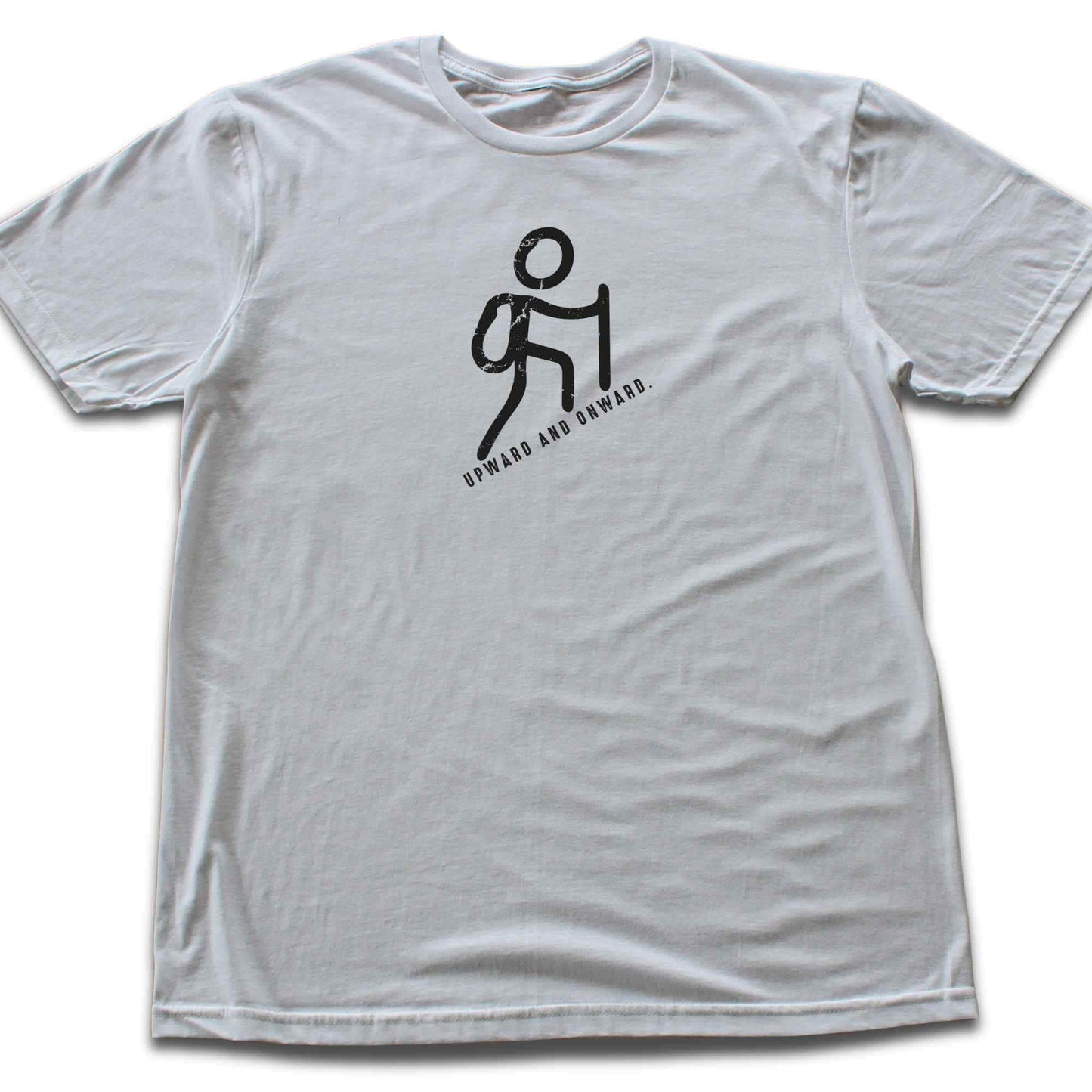 Upward And Onward T-shirt