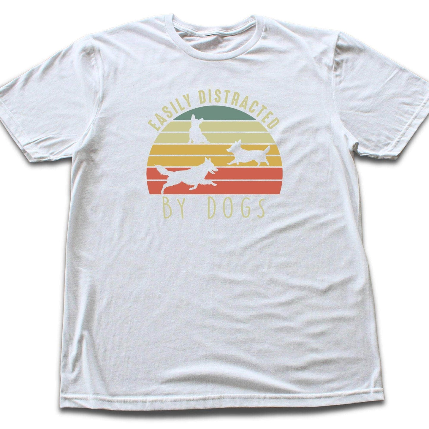 Easily Distracted By Dogs T-shirt