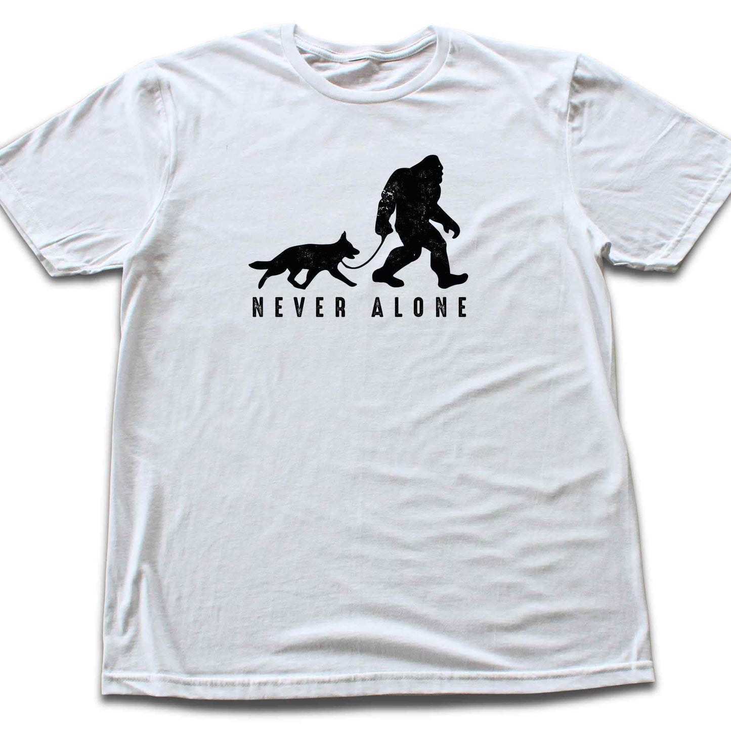 Never Alone BigFoot T-shirt