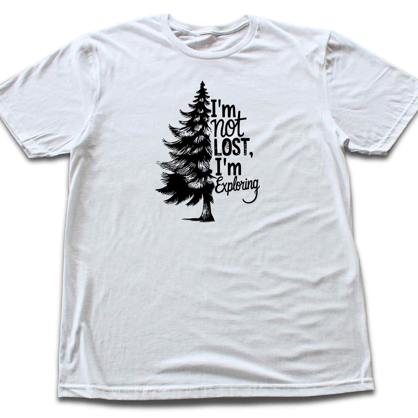 "I'm Not Lost, I'm Exploring" graphic T-shirt