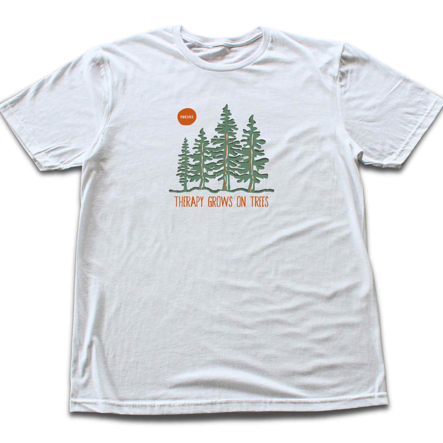 Therapy Grows On Trees T-shirt