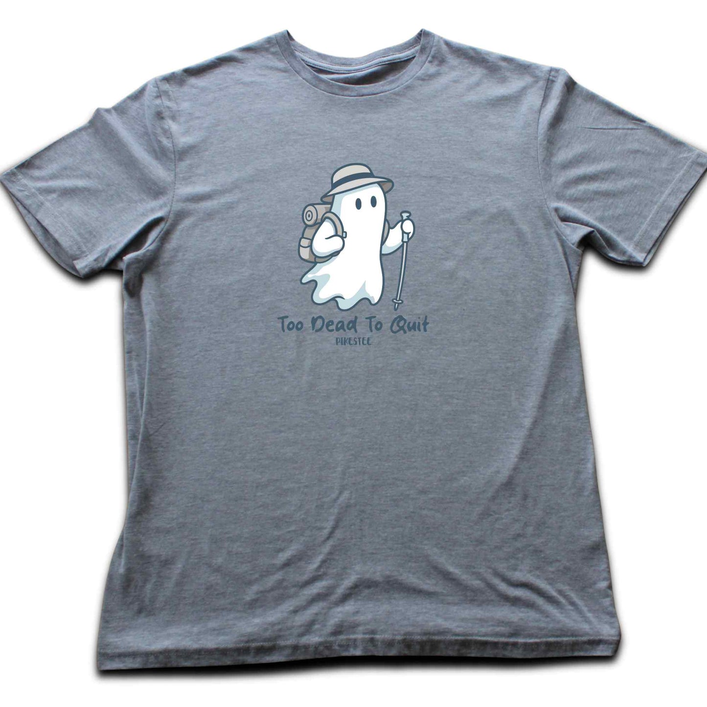 Too Dead To Quit T-shirt