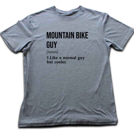 MTB Guy Definition T-shirt
