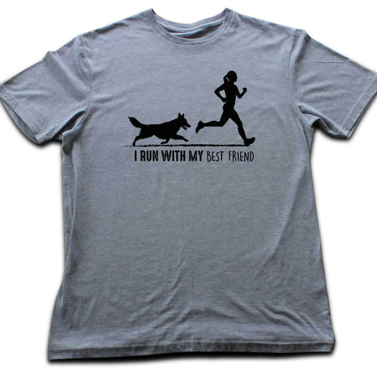 I Run With My Best Friend T-shirt