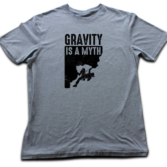 Gravity Is A Myth T-shirt
