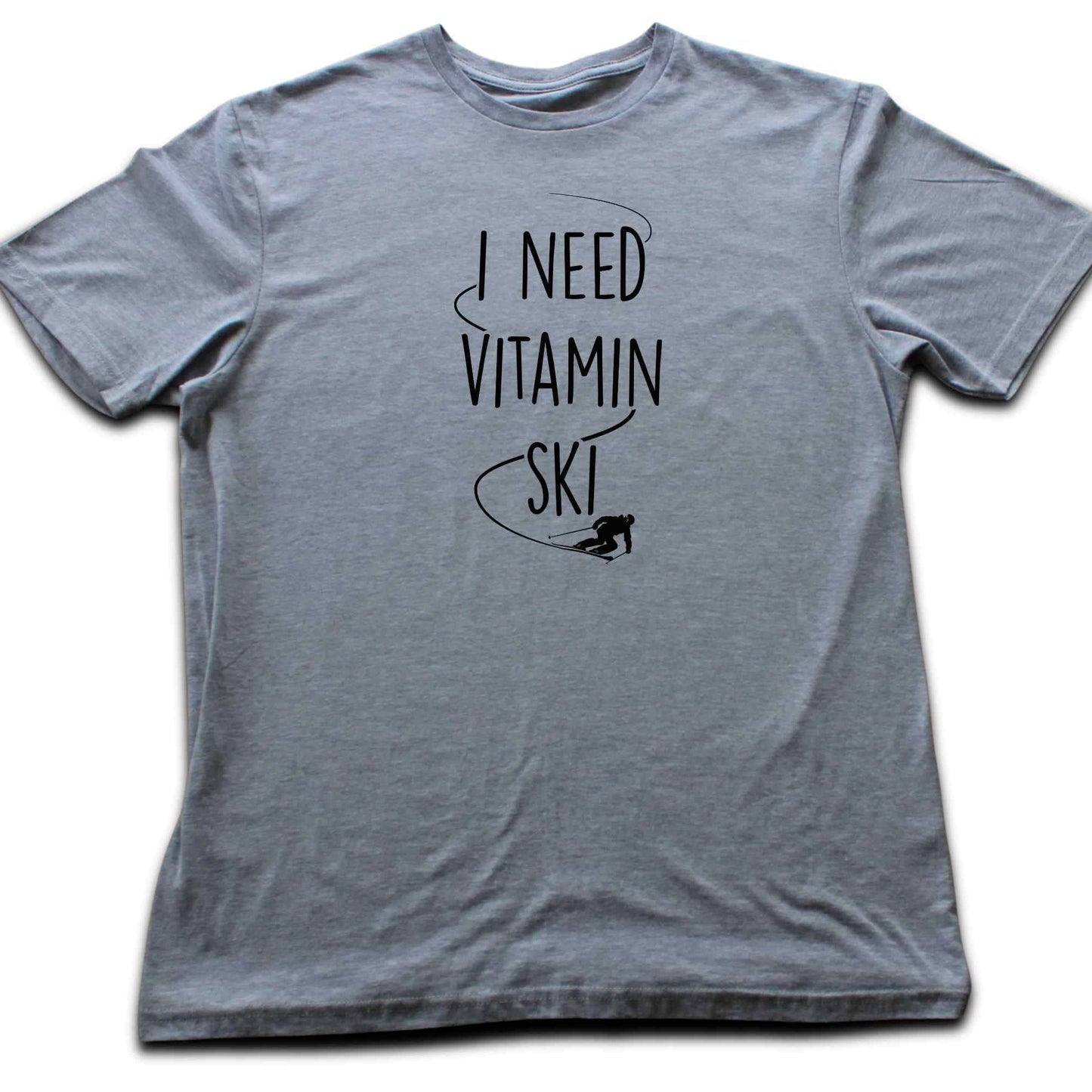 I Need Vitamin Ski T-shirt