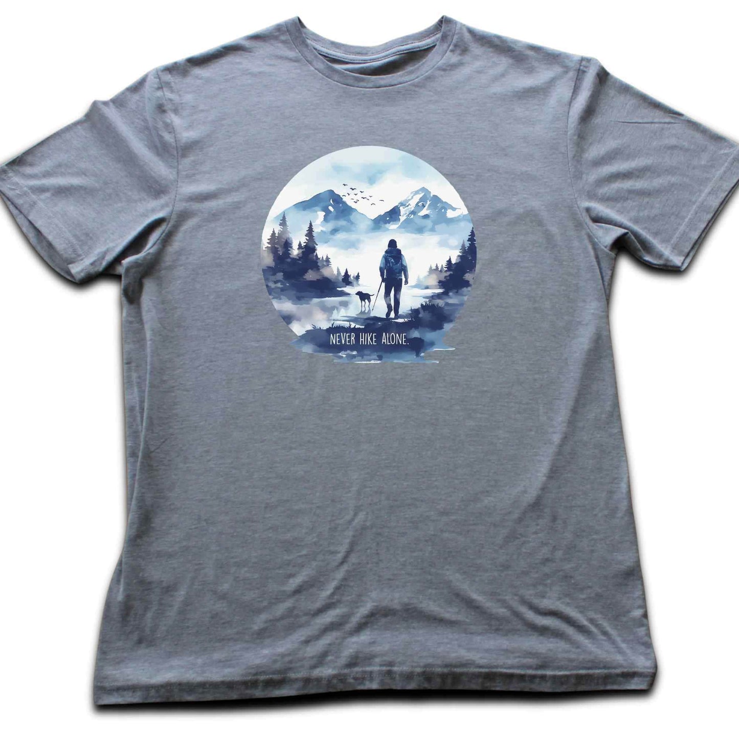 Never Hike Alone T-shirt