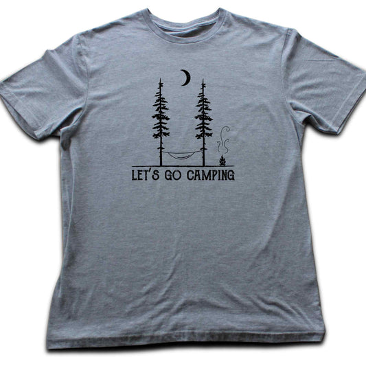 Let's Go Camping T-shirt