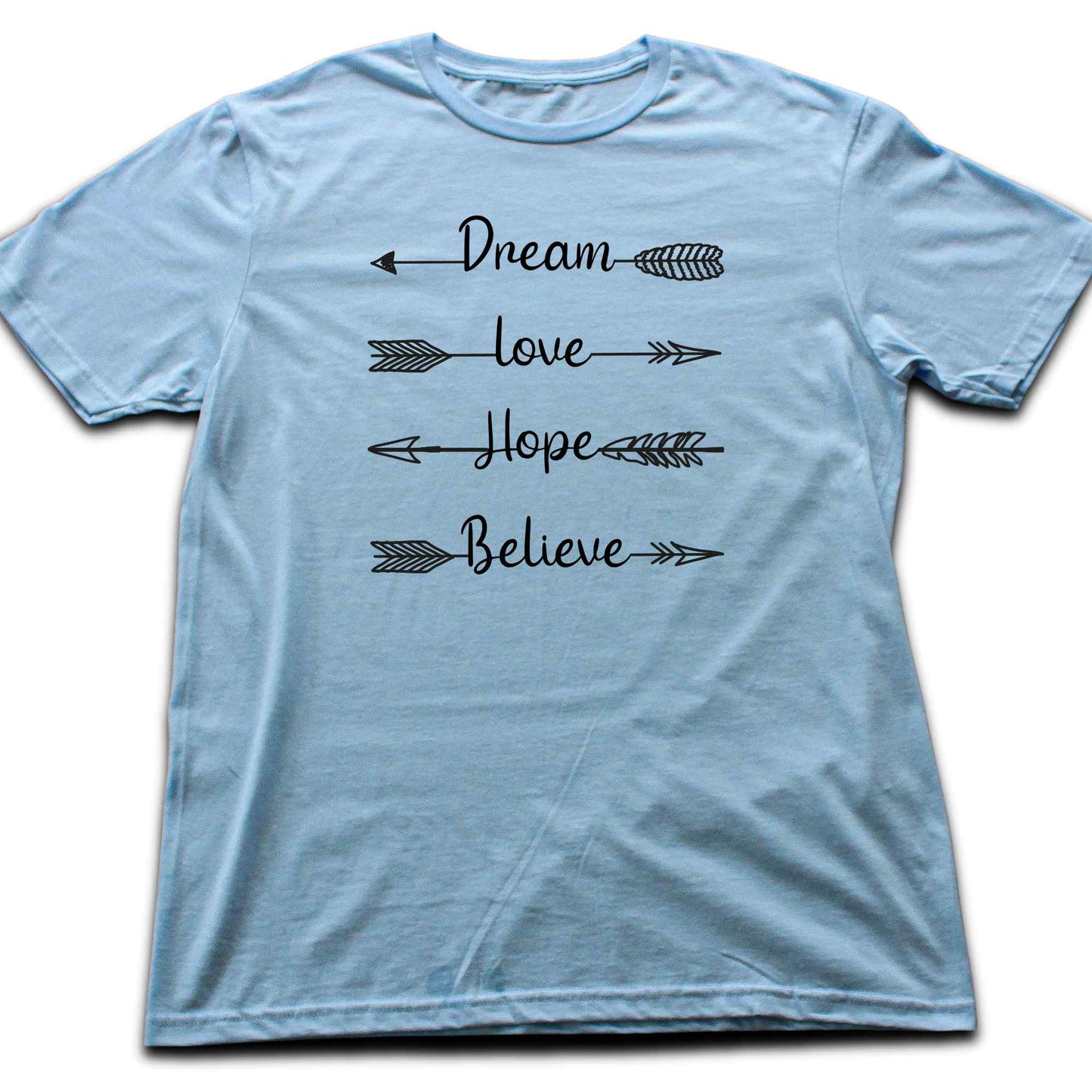 Dream, Love, Arrows T-shirt