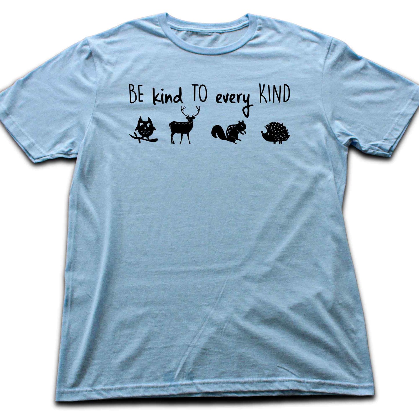 Be Kind To Every Kind T-shirt