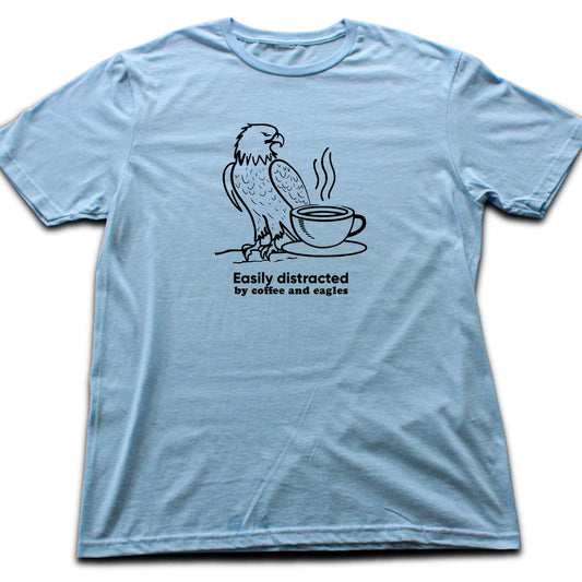 Easily Distracted By coffee and Eagles T-shirt