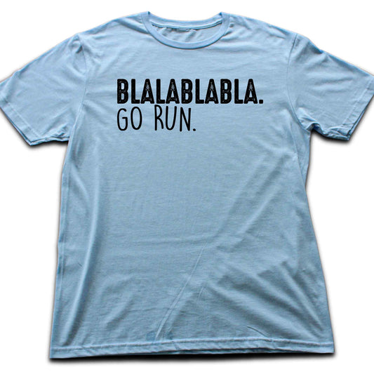 Blablabla Go Run T-shirt