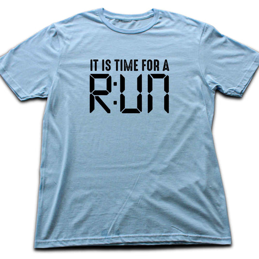 Time For A Run T-shirt