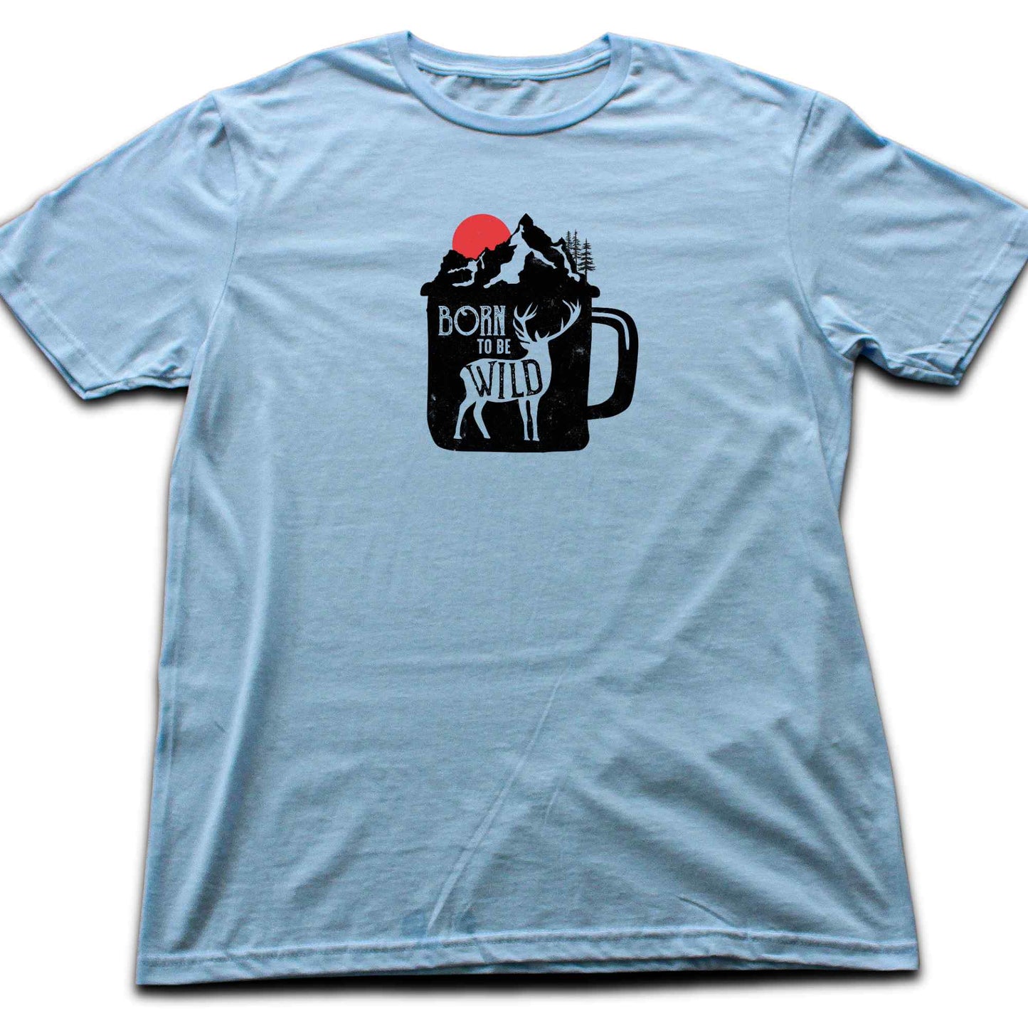 Born To Be Wild Cup T-shirt