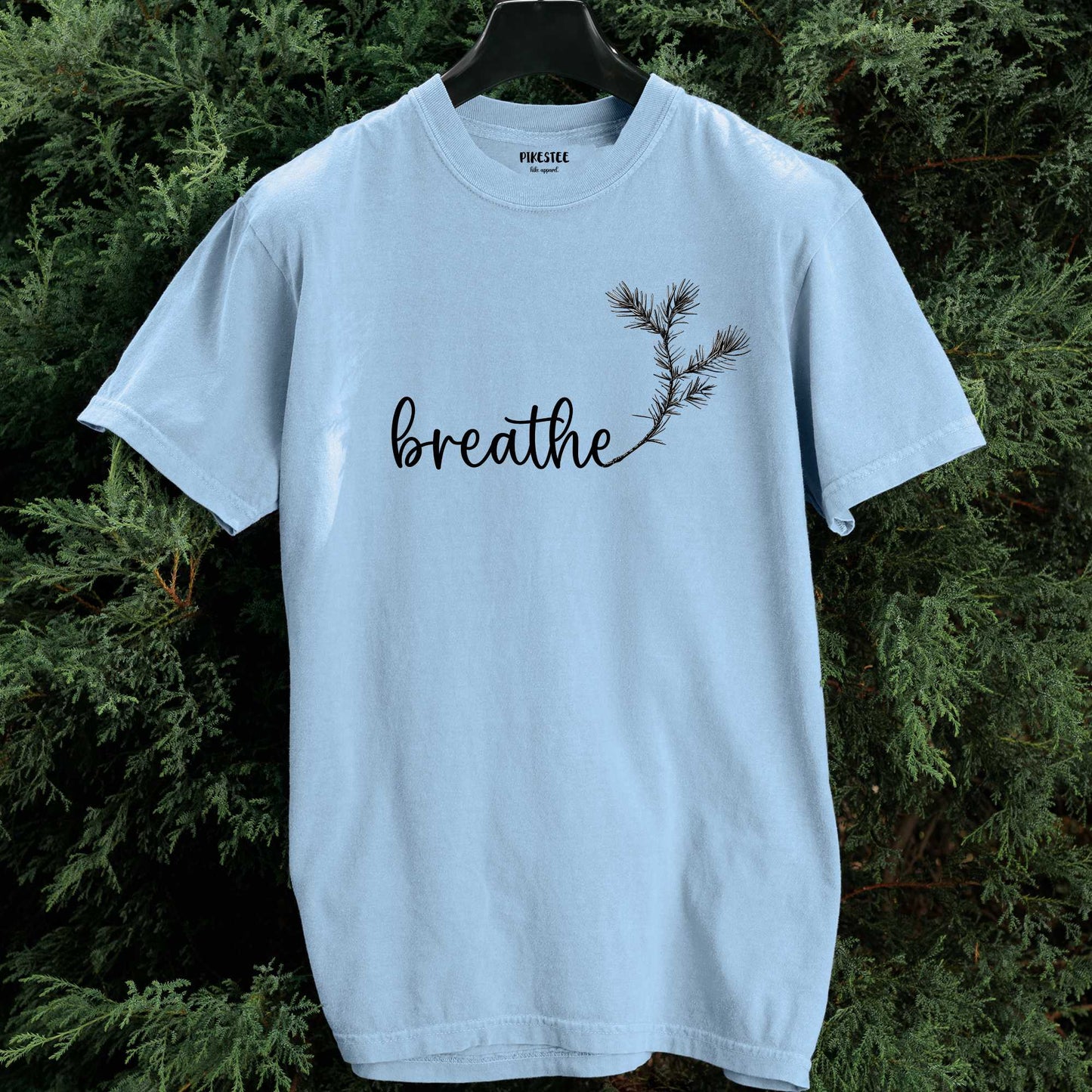 Breathe the Pine T-shirt