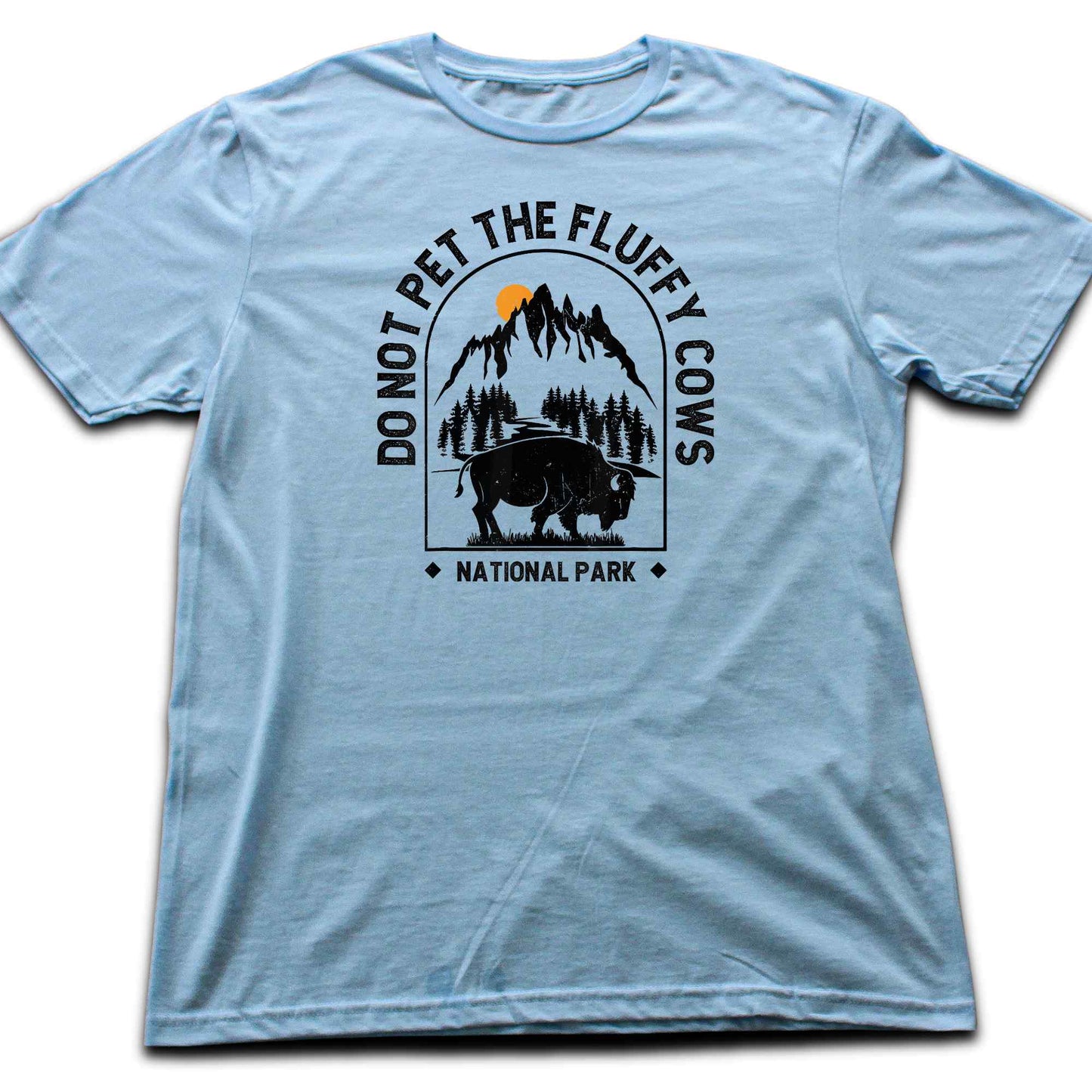 Don't Pet the Fluffy Cows T-shirt