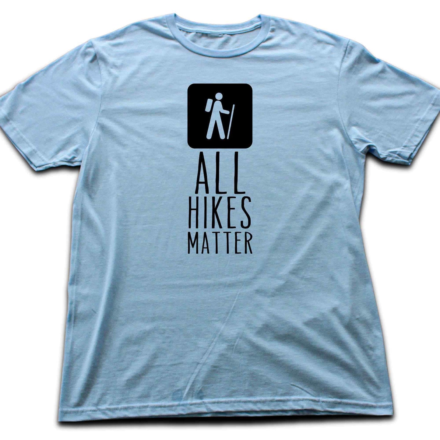 All Hikes Matter T-shirt