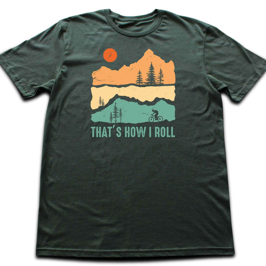 That's How I Roll Bike T-shirt