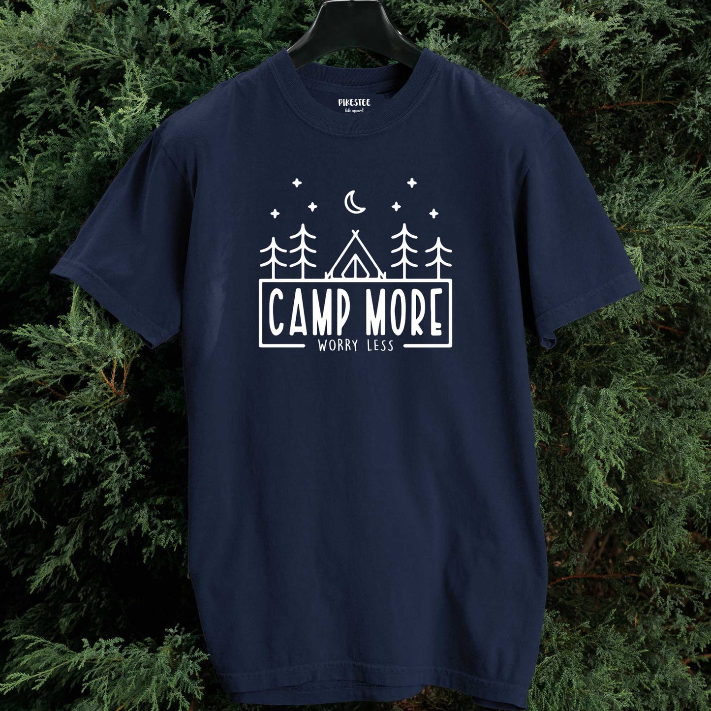 Camp More, Worry Less T-shirt