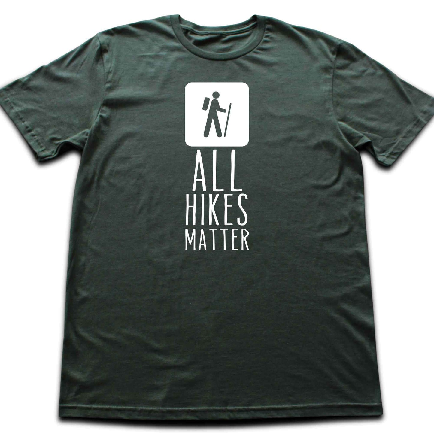 All Hikes Matter T-shirt