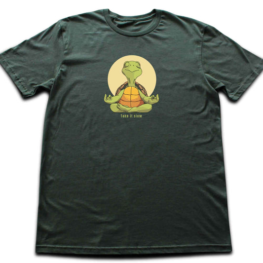 Take it Slow T-shirt