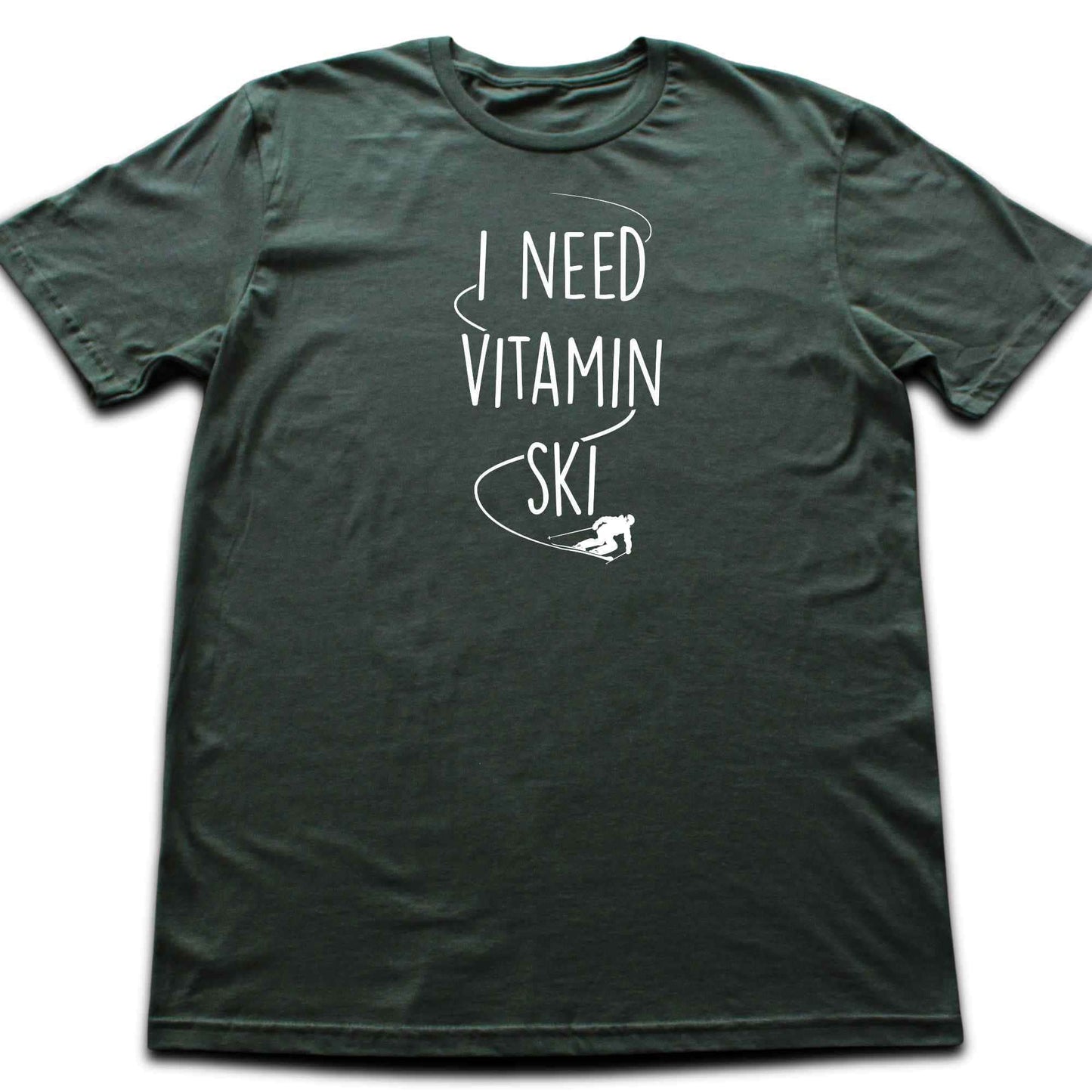I Need Vitamin Ski T-shirt
