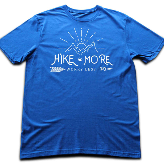 Hike more T-shirt