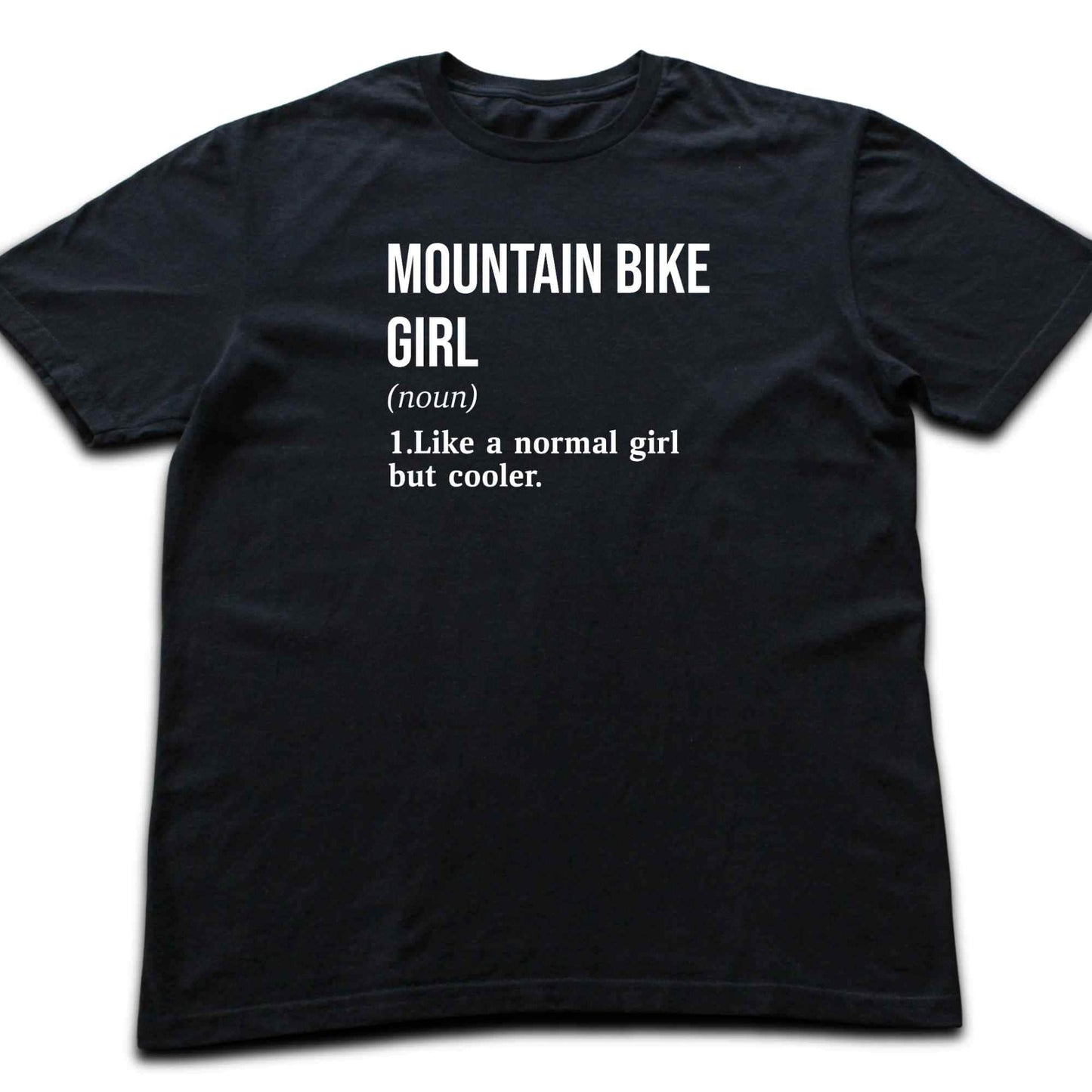 MTB Girl Definition T-shirt