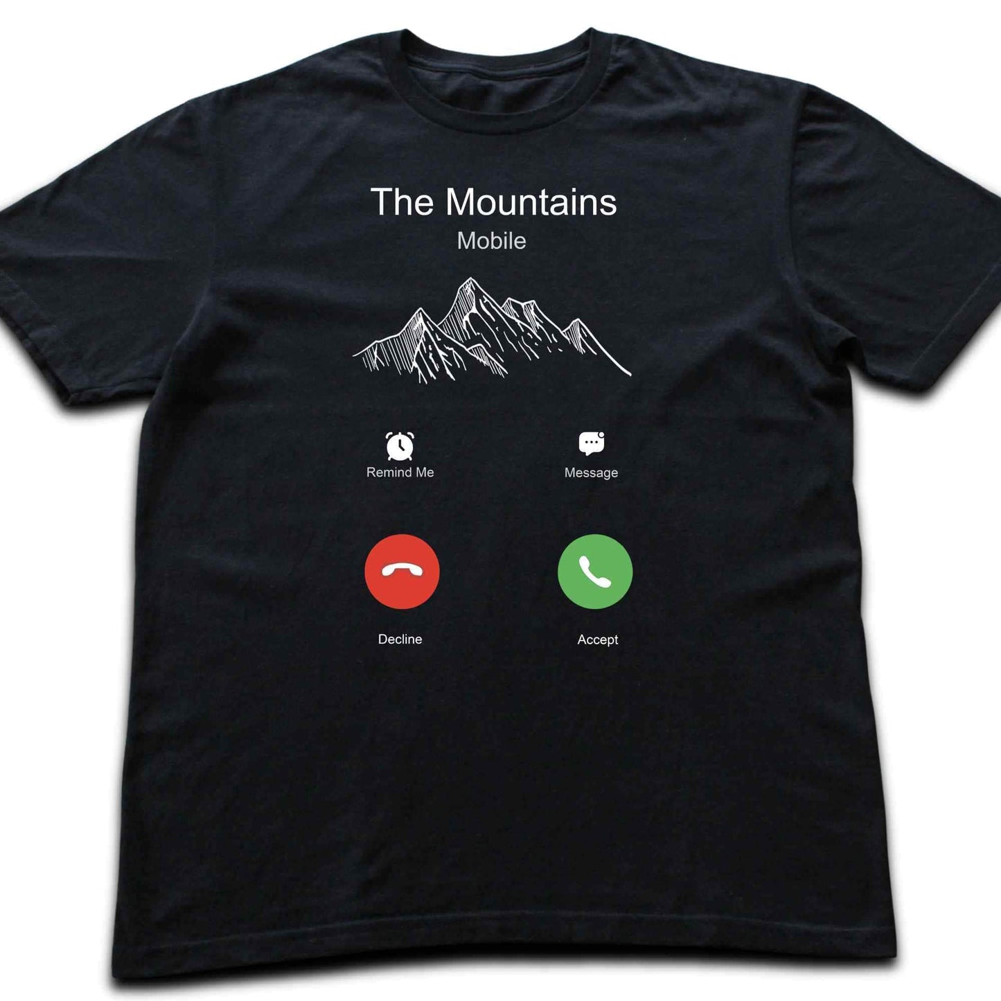 The Mountains Call T-shirt