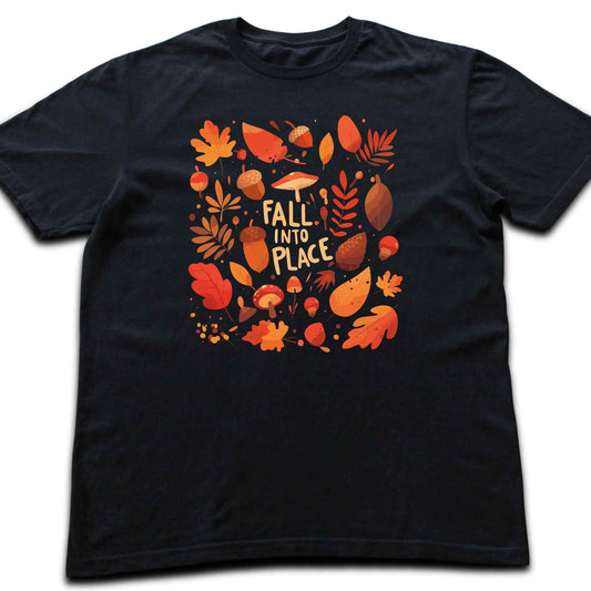 Fall into place T-shirt