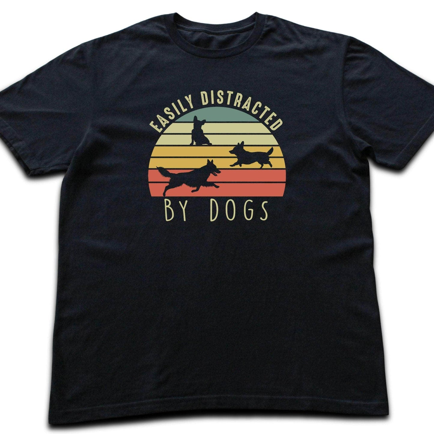 Easily Distracted By Dogs T-shirt