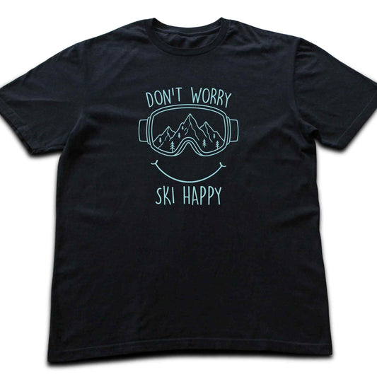 Don't Worry Ski Happy T-shirt