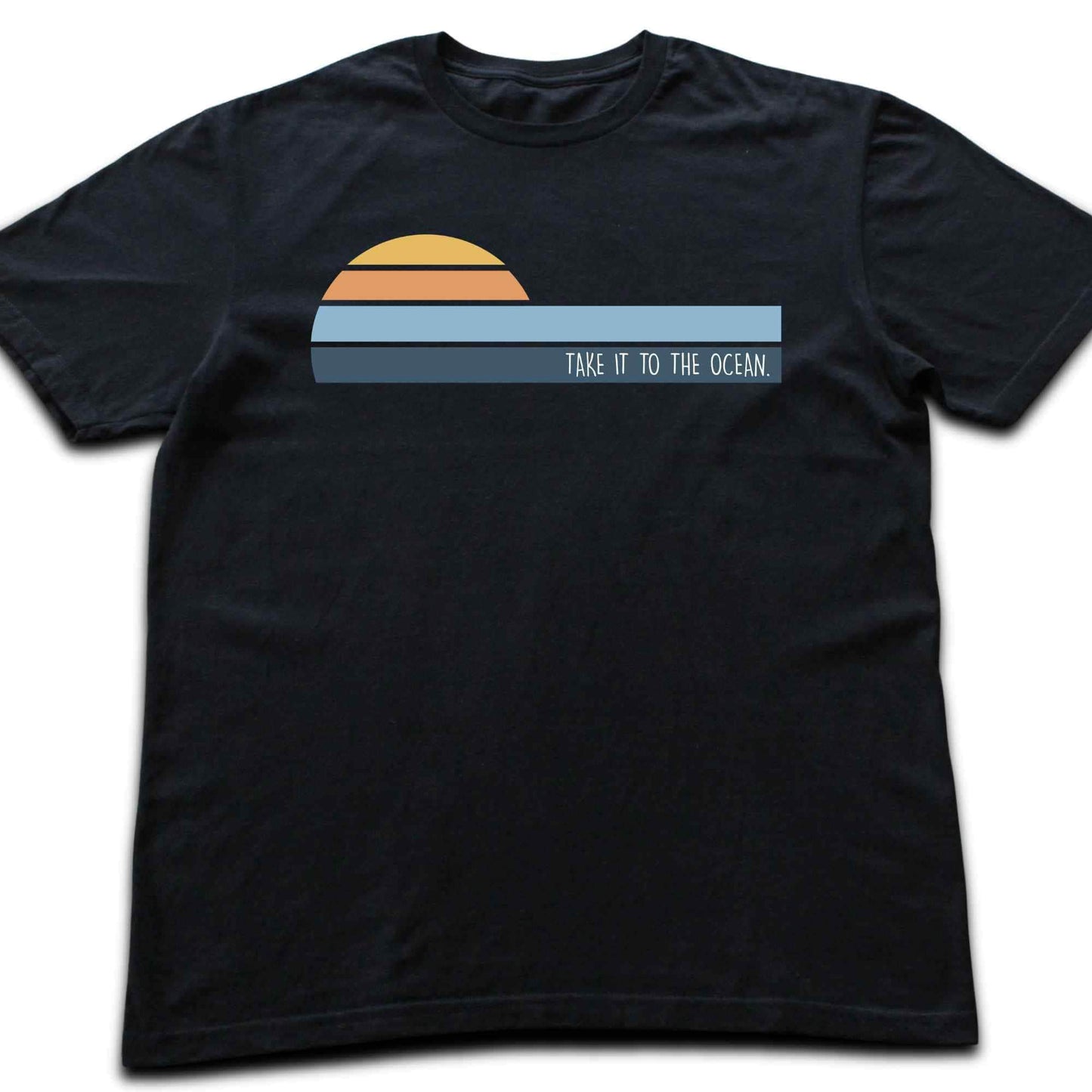 Take It To The Ocean T-shirt
