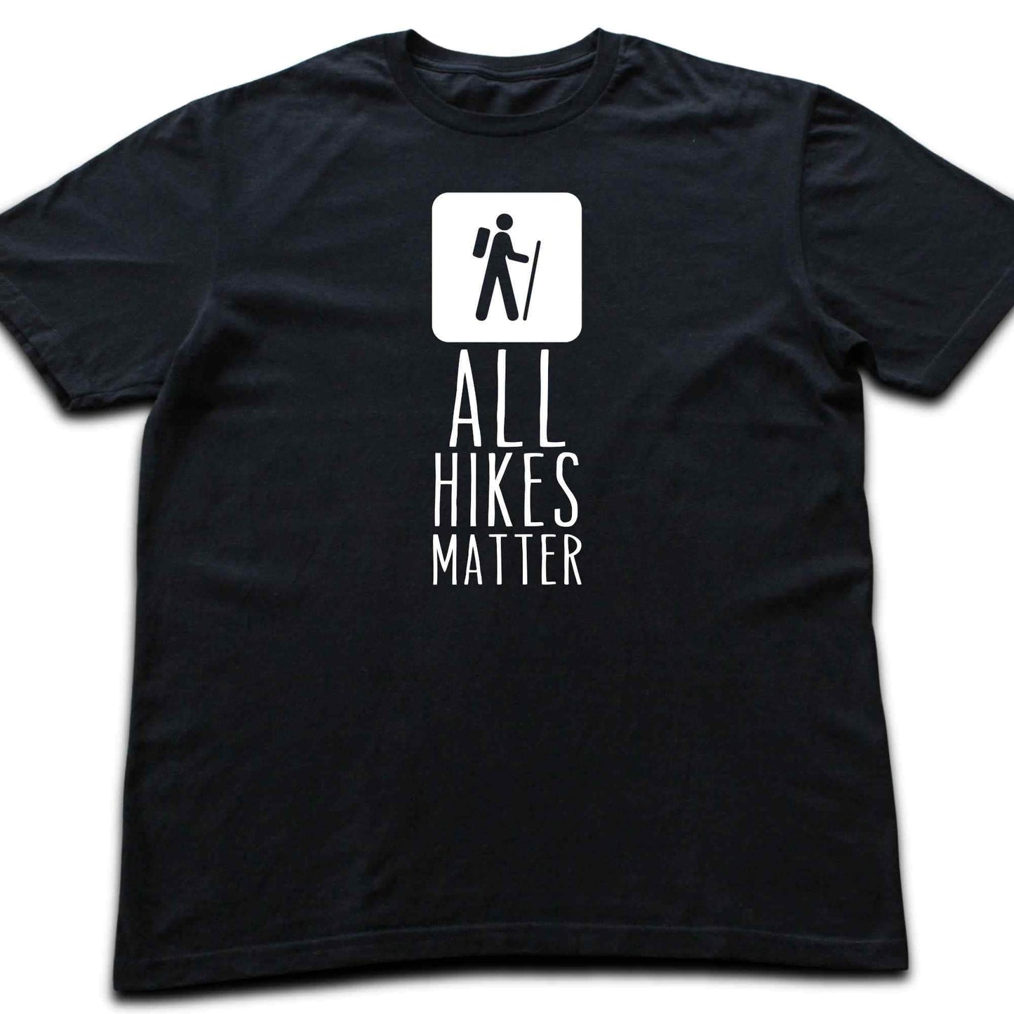 All Hikes Matter T-shirt