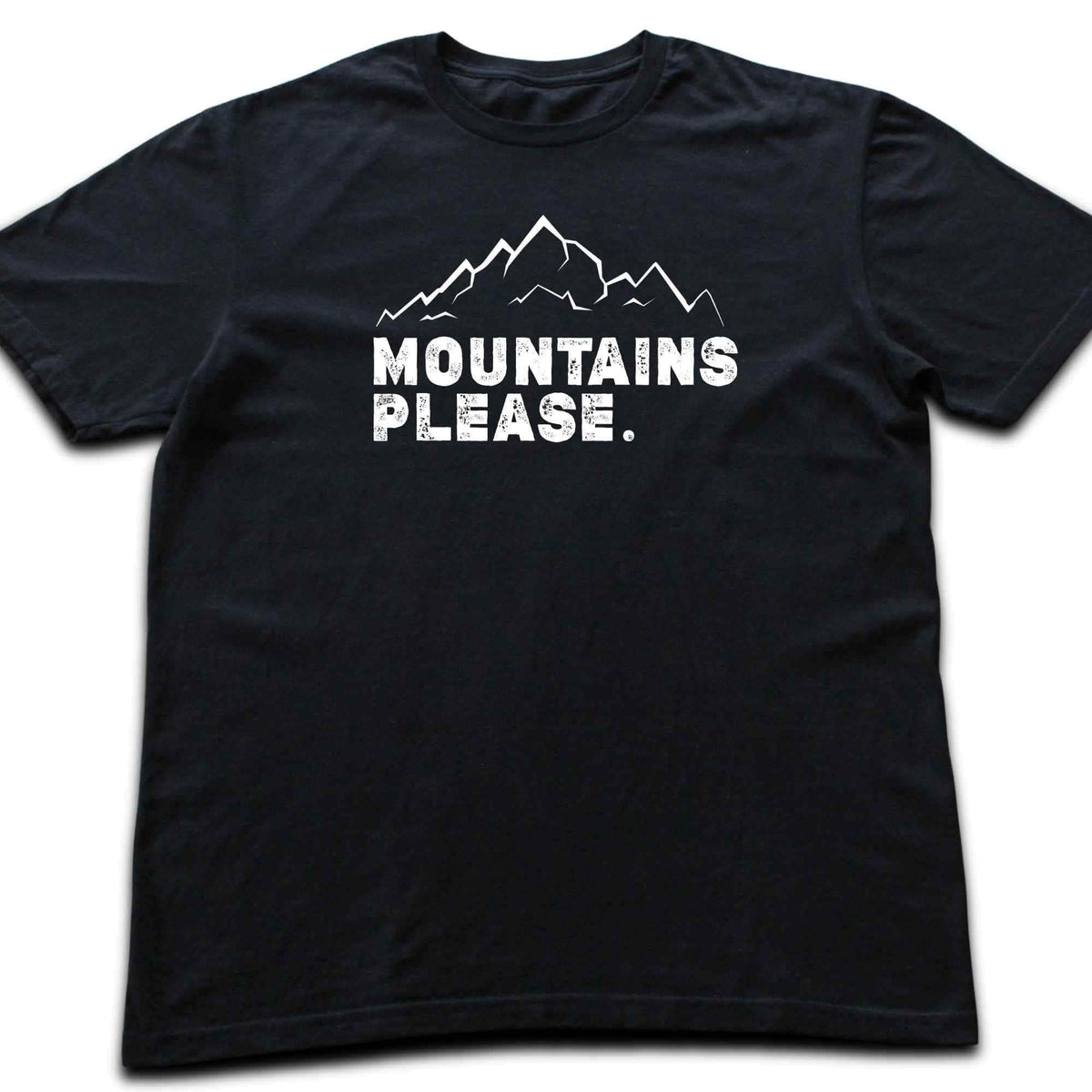 Mountains Please T-Shirt