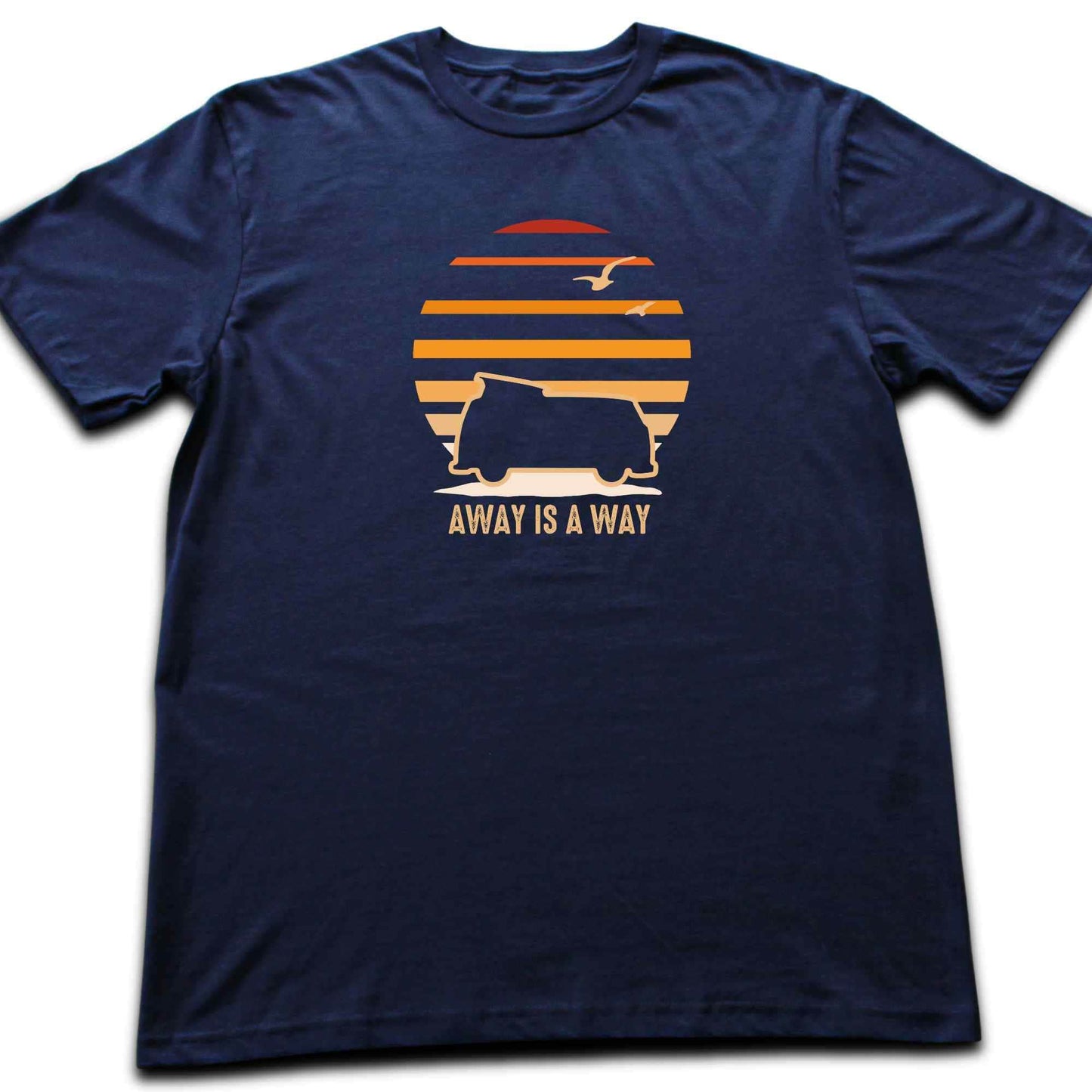 Away Is A Away Van T-shirt