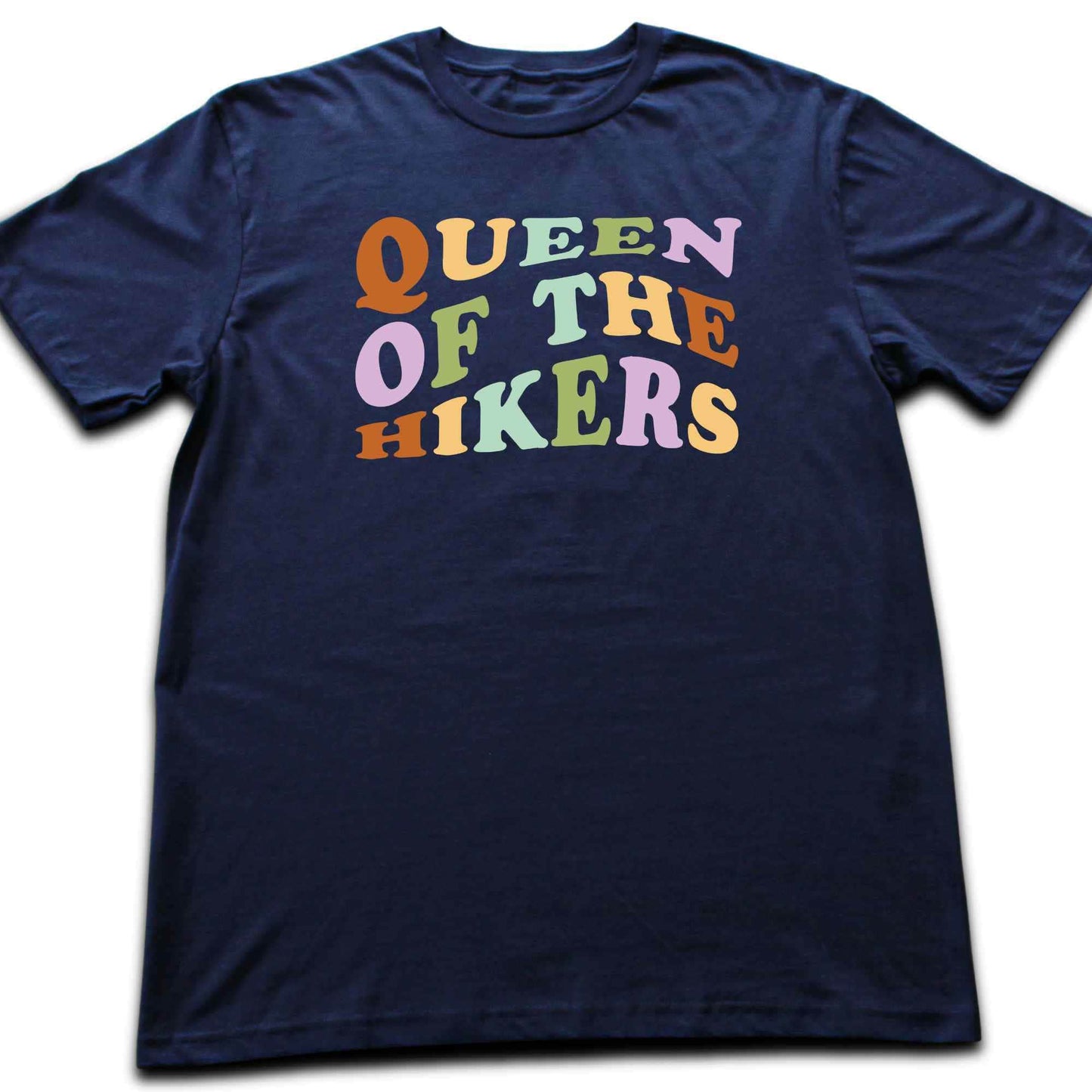 Queen Of The Hikers T-shirt