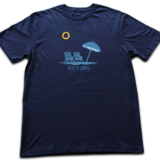 Keep It Simple At The Beach T-shirt